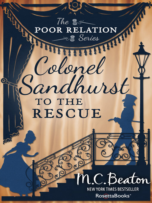Title details for Colonel Sandhurst to the Rescue by M. C. Beaton - Available